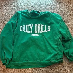 Daily Drills Sport Green Sweatshirt